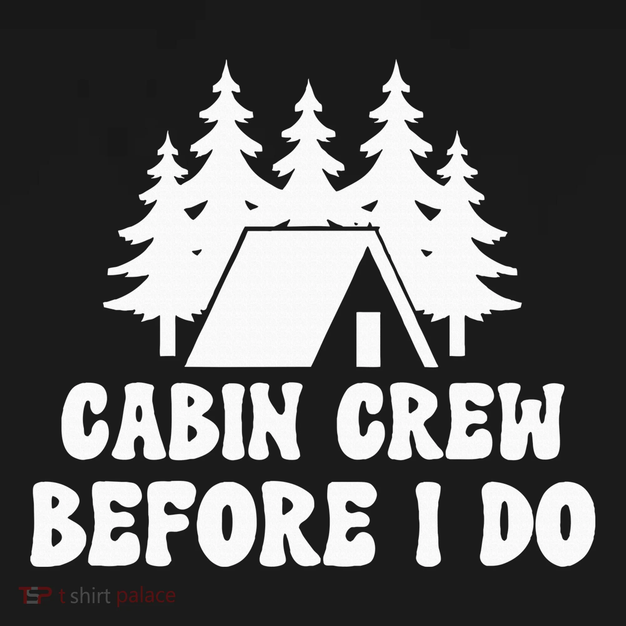Cabin Crew Before I Do Bride Bachelorette Camping Hiking Hoodie