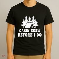 Cabin Crew Before I Do Bride Bachelorette Camping Hiking T-Shirt thumb 3