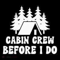 Cabin Crew Before I Do Bride Bachelorette Camping Hiking Mousepad thumb 1