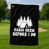 Cabin Crew Before I Do Bride Bachelorette Camping Hiking Golf Towel thumb 1