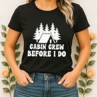 Cabin Crew Before I Do Bride Bachelorette Camping Hiking Women's T-Shirt thumb 2