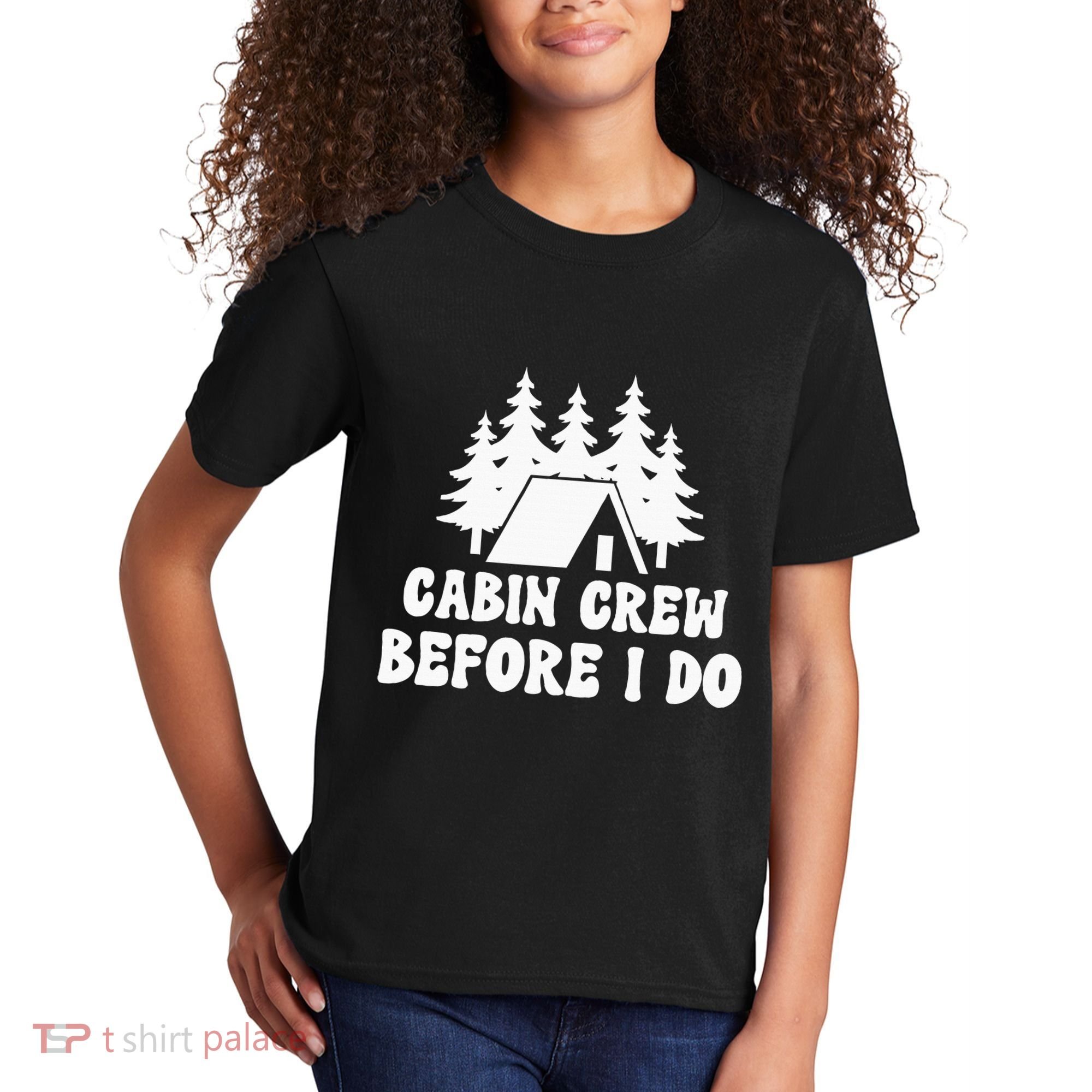 Cabin Crew Before I Do Bride Bachelorette Camping Hiking Kids T-Shirt