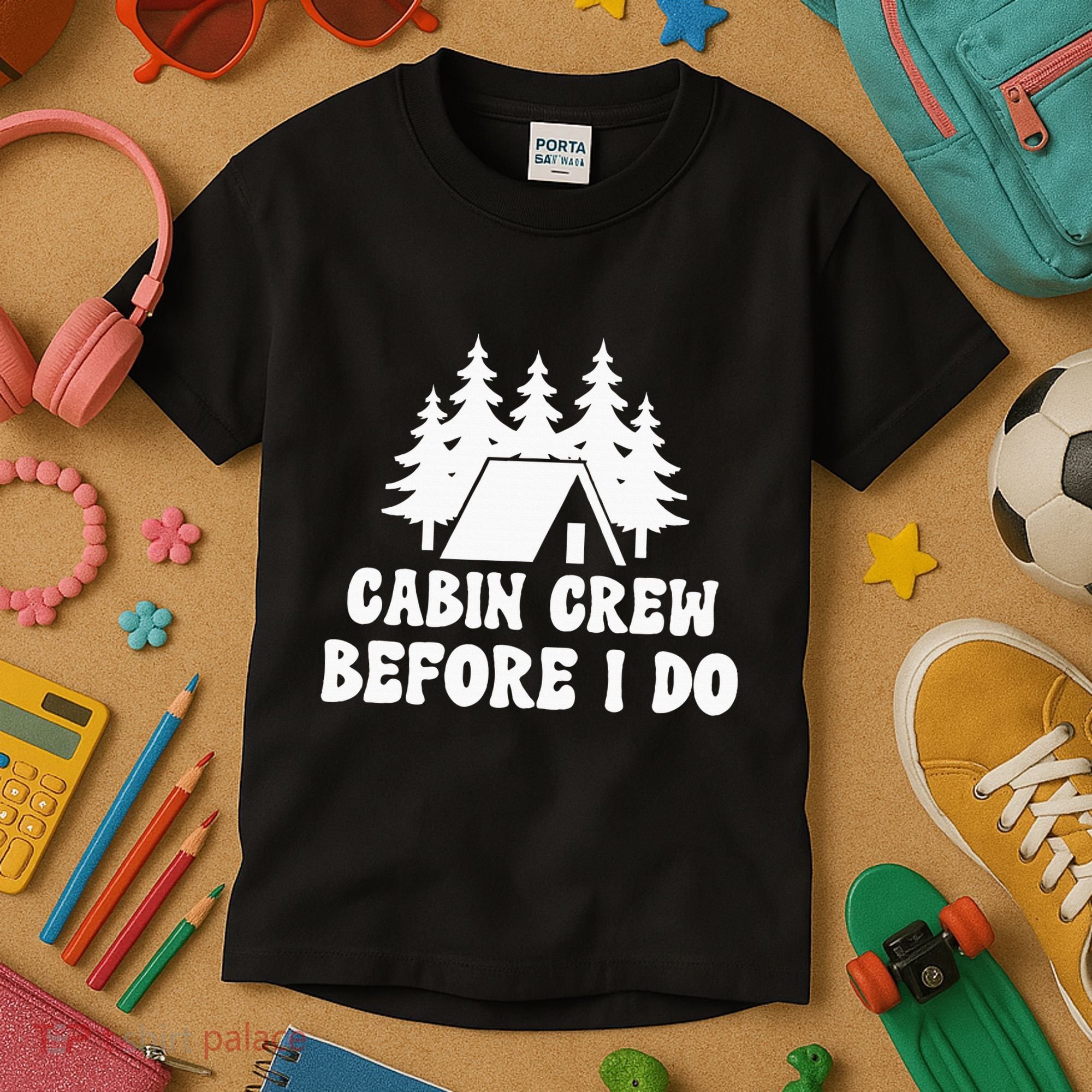 Cabin Crew Before I Do Bride Bachelorette Camping Hiking Kids T-Shirt