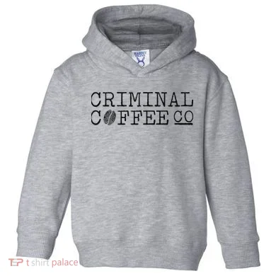 Criminal Coffee Toddler Hoodie