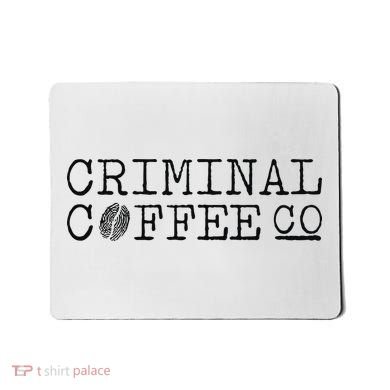 Criminal Coffee Mousepad