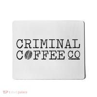 Criminal Coffee Mousepad thumb 0