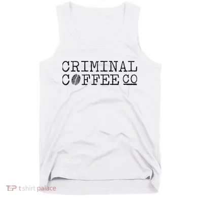 Criminal Coffee Tank Top