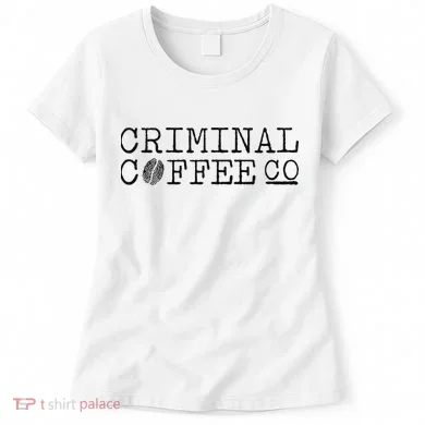 Criminal Coffee Women's T-Shirt