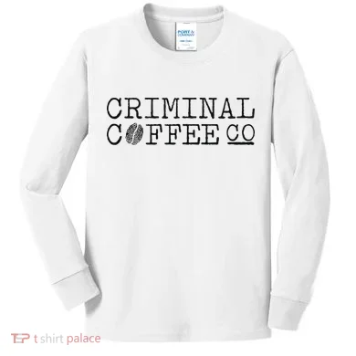 Criminal Coffee Kids Long Sleeve Shirt