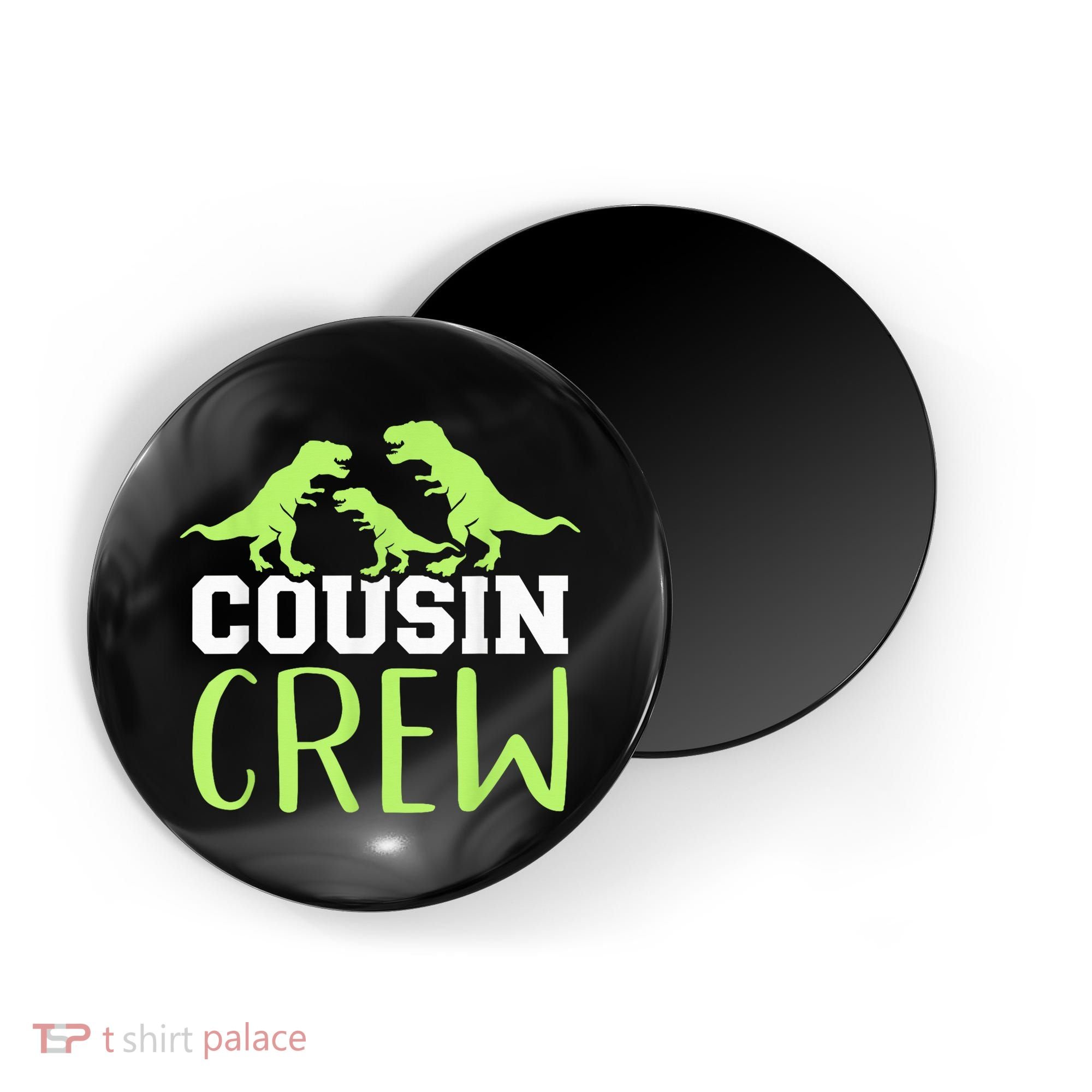 Cousin Crew Magnet