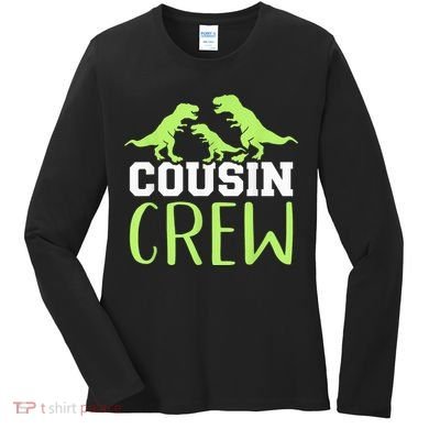 Cousin Crew Women's Long Sleeve Shirt