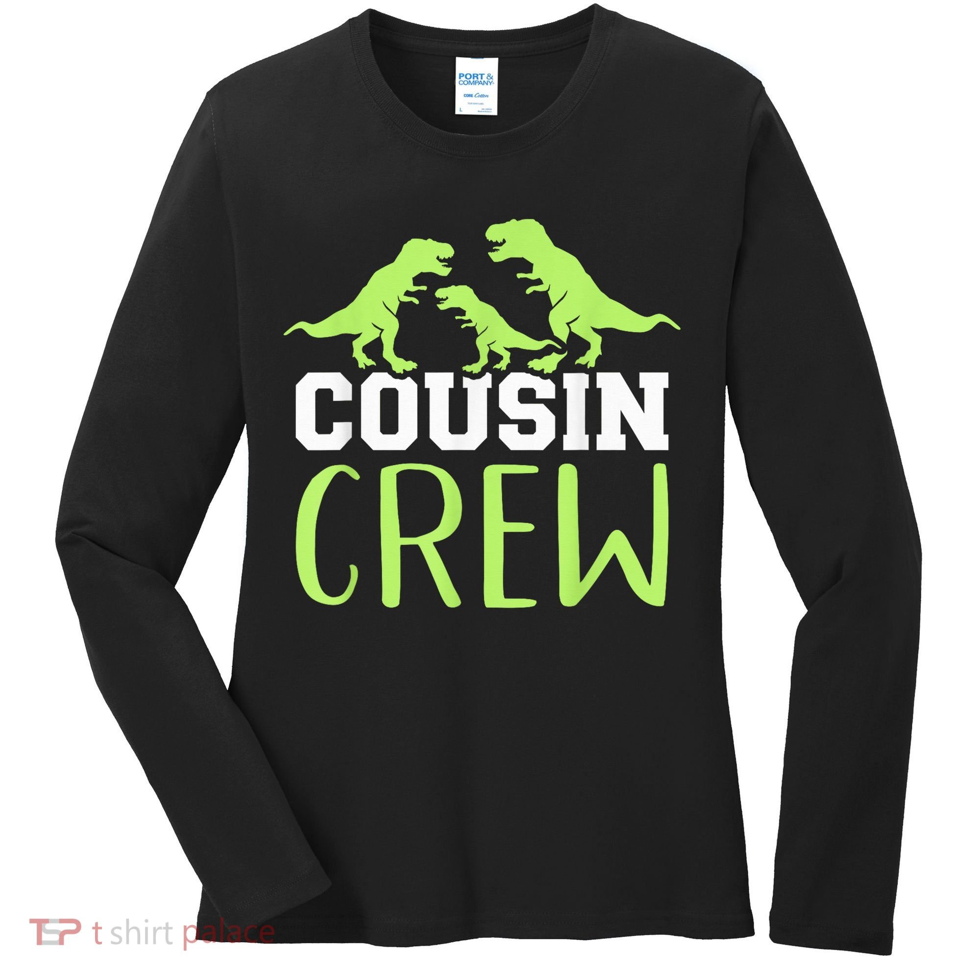 Cousin Crew Women's Long Sleeve Shirt
