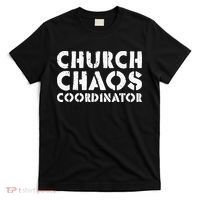 Church Chaos Coordinator Funny Church Pastor T-Shirt thumb 0