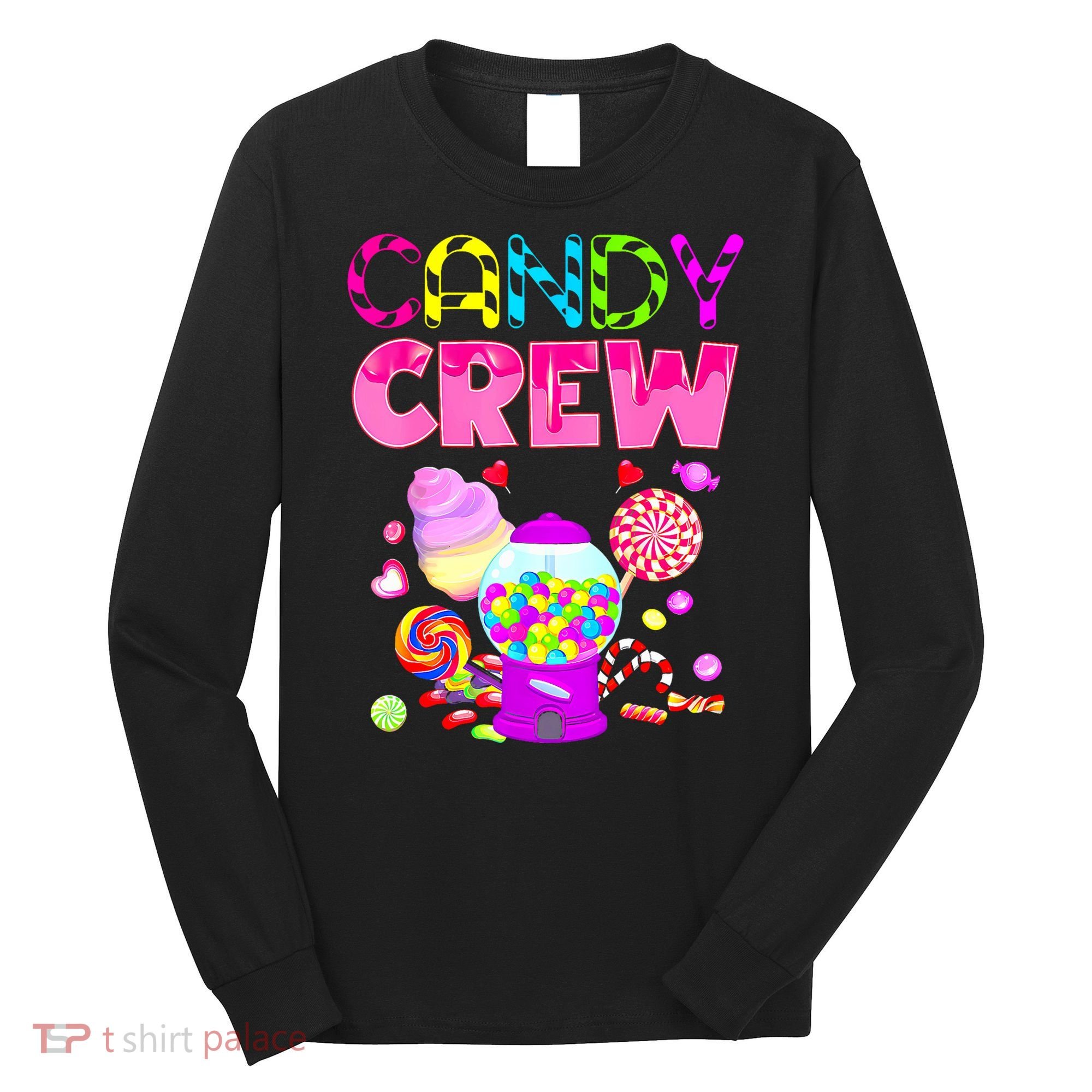 Candy Crew Candy Costume Candy Land Sweetie Long Sleeve Shirt