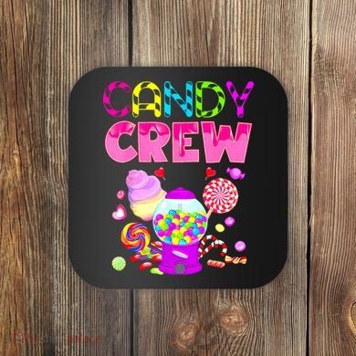 Candy Crew Candy Costume Candy Land Sweetie Coaster