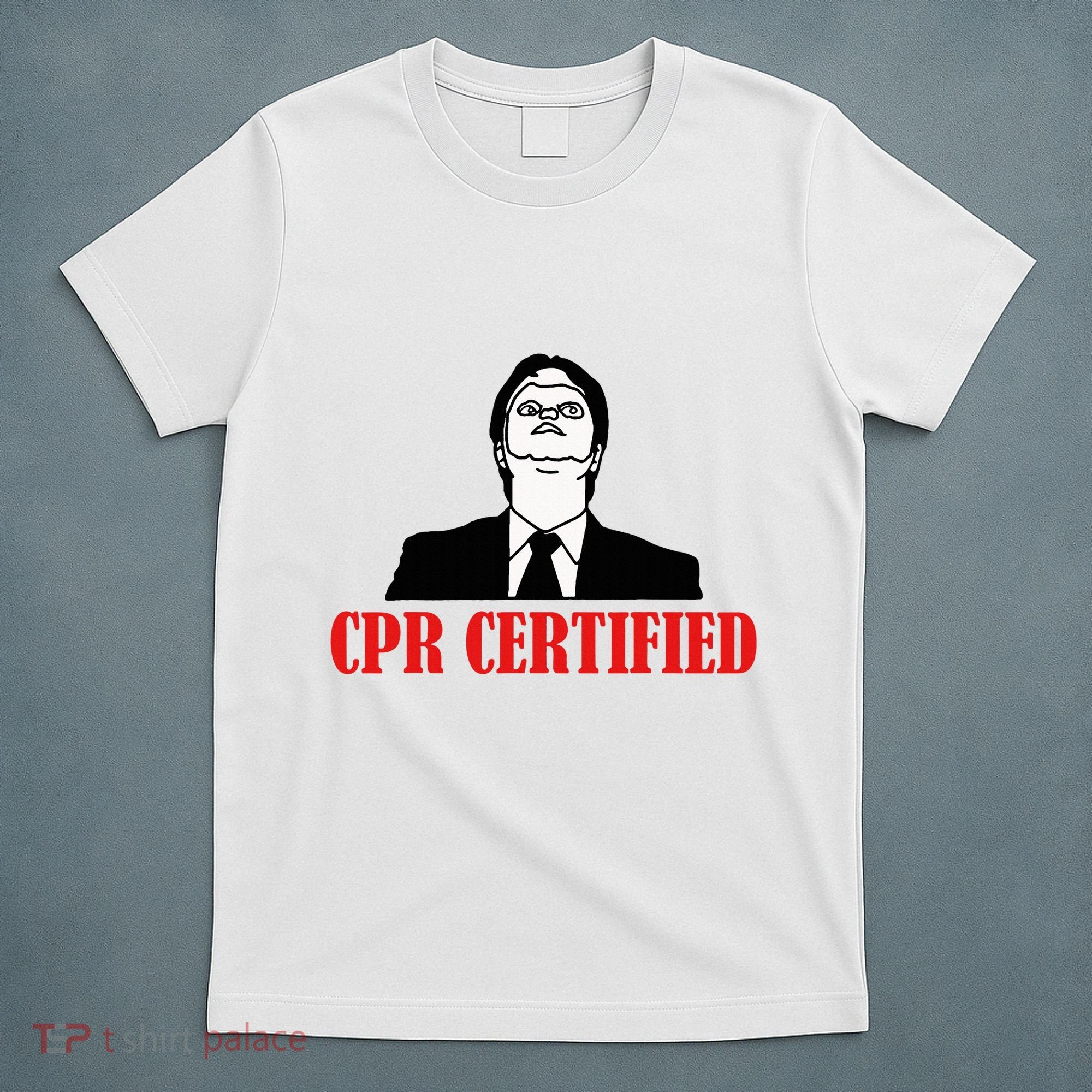 Cpr Certified T-Shirt