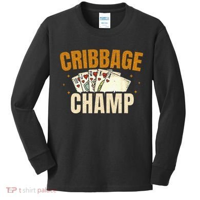Cribbage Champ Card Game Players Kids Long Sleeve Shirt