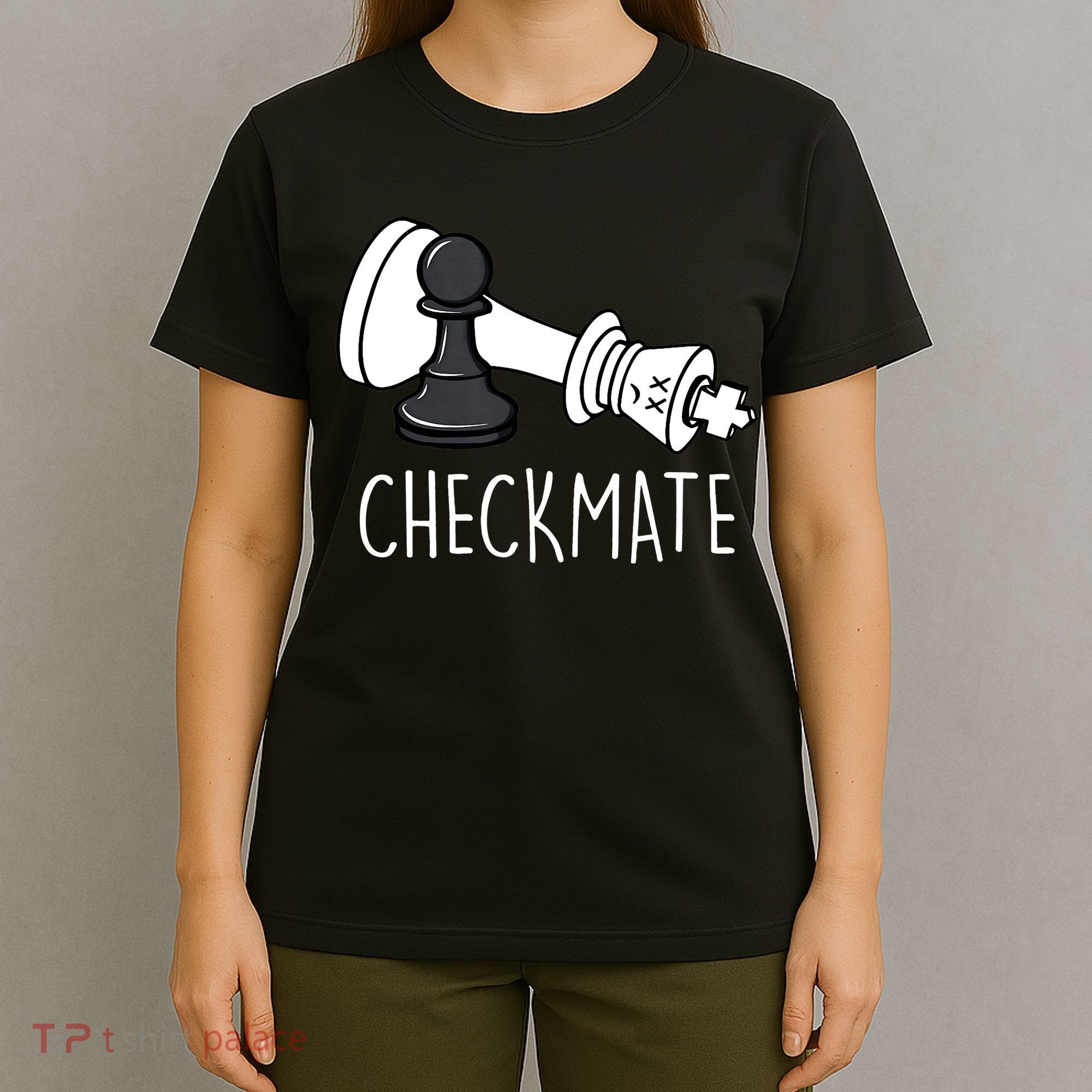 Chess Checkmate Chess Player King Pawn T-Shirt
