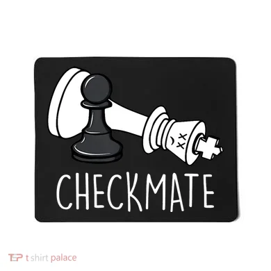 Chess Checkmate Chess Player King Pawn Mousepad