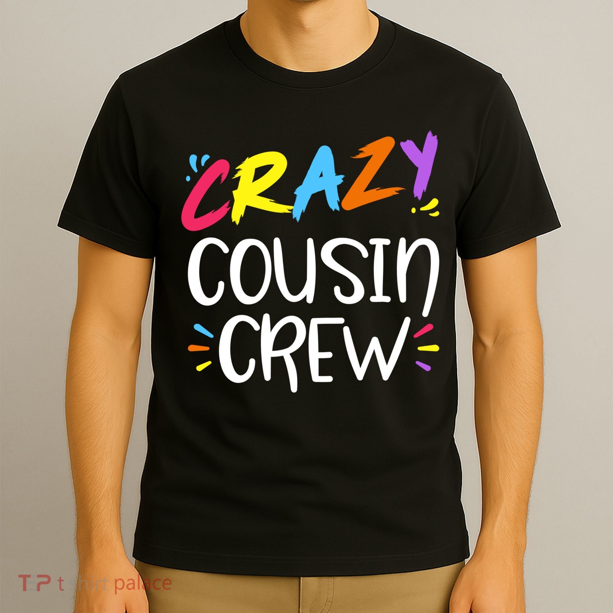 Crazy Cousin Crew Gift T-Shirt