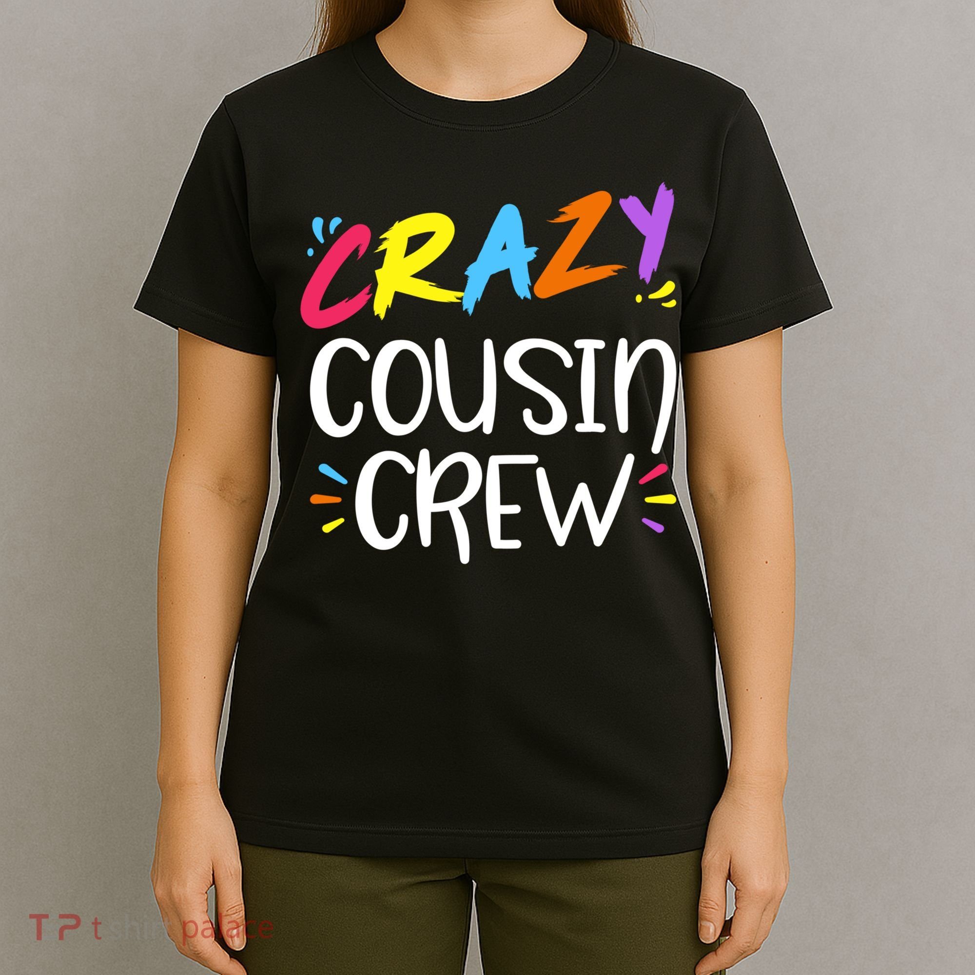 Crazy Cousin Crew Gift T-Shirt