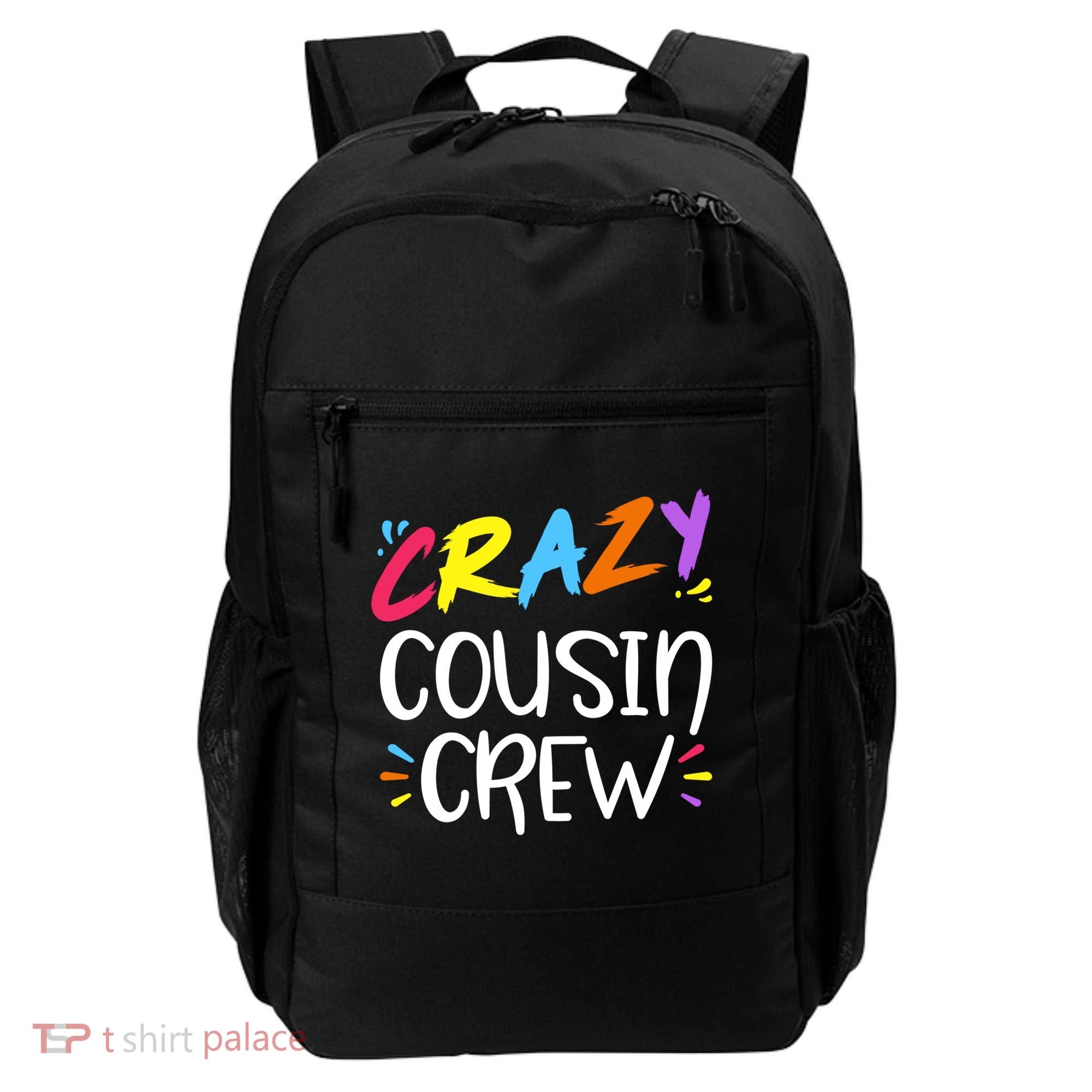 Crazy Cousin Crew Gift Backpack