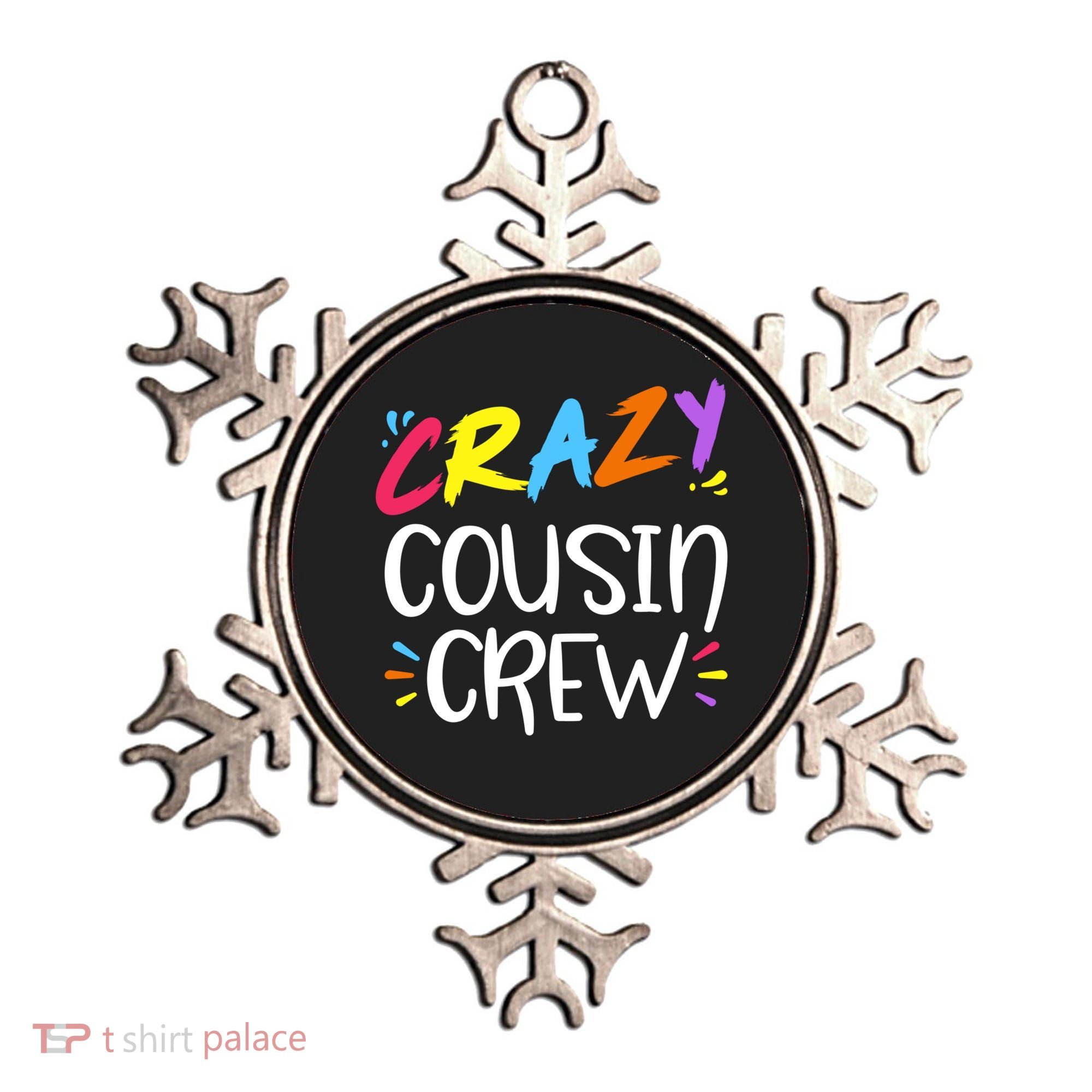 Crazy Cousin Crew Gift Ornament