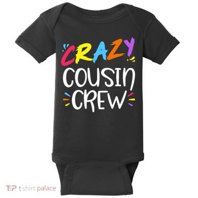 Crazy Cousin Crew Gift Baby Bodysuit