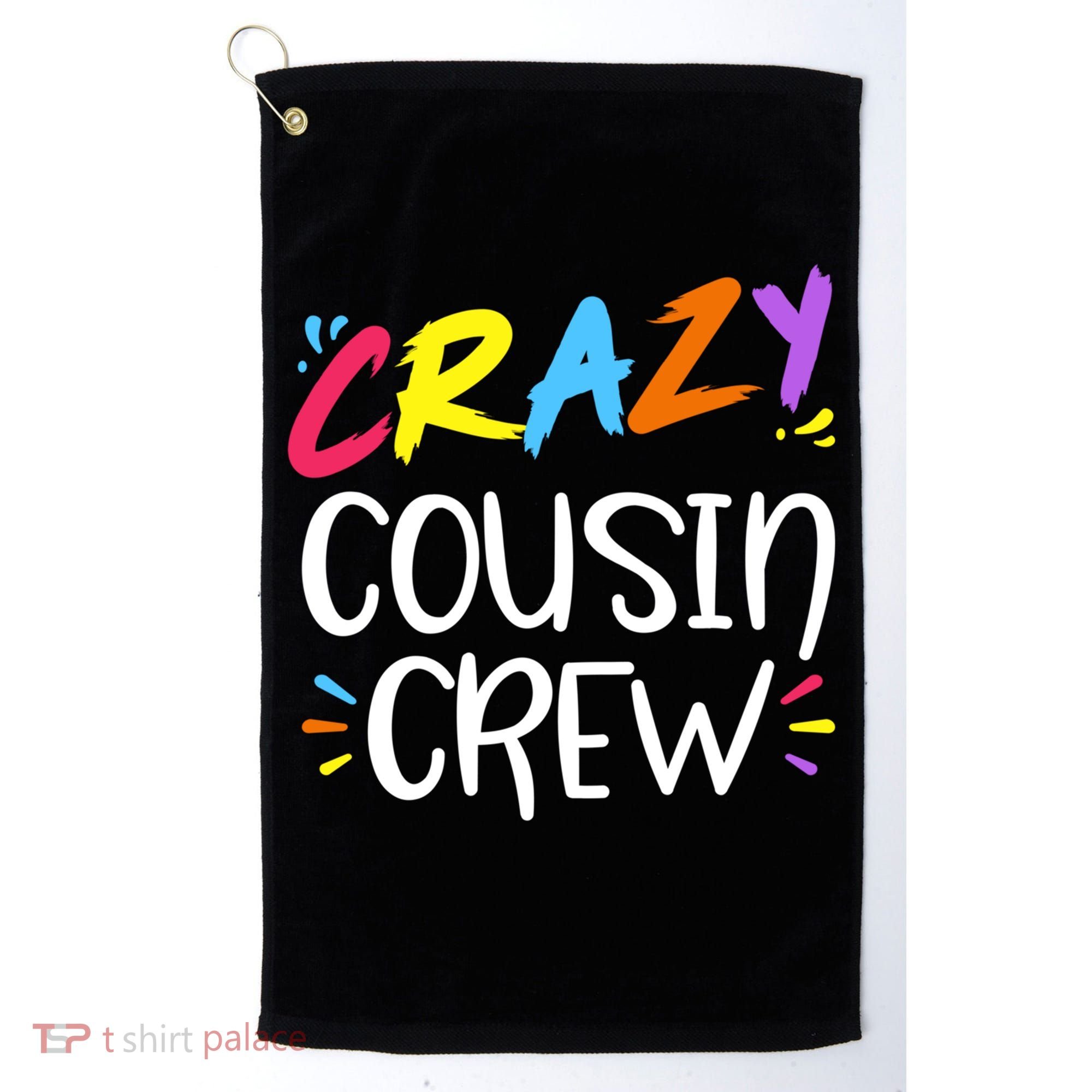 Crazy Cousin Crew Gift Golf Towel