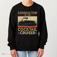 Conductor Cocktail Cruiser Pontooning Pontoon Boat Captain Women's Sweatshirt thumb 0