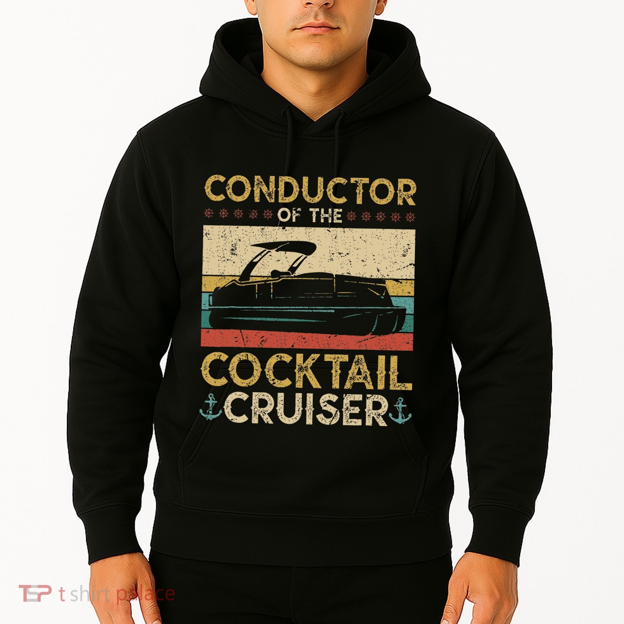 Conductor Cocktail Cruiser Pontooning Pontoon Boat Captain Hoodie