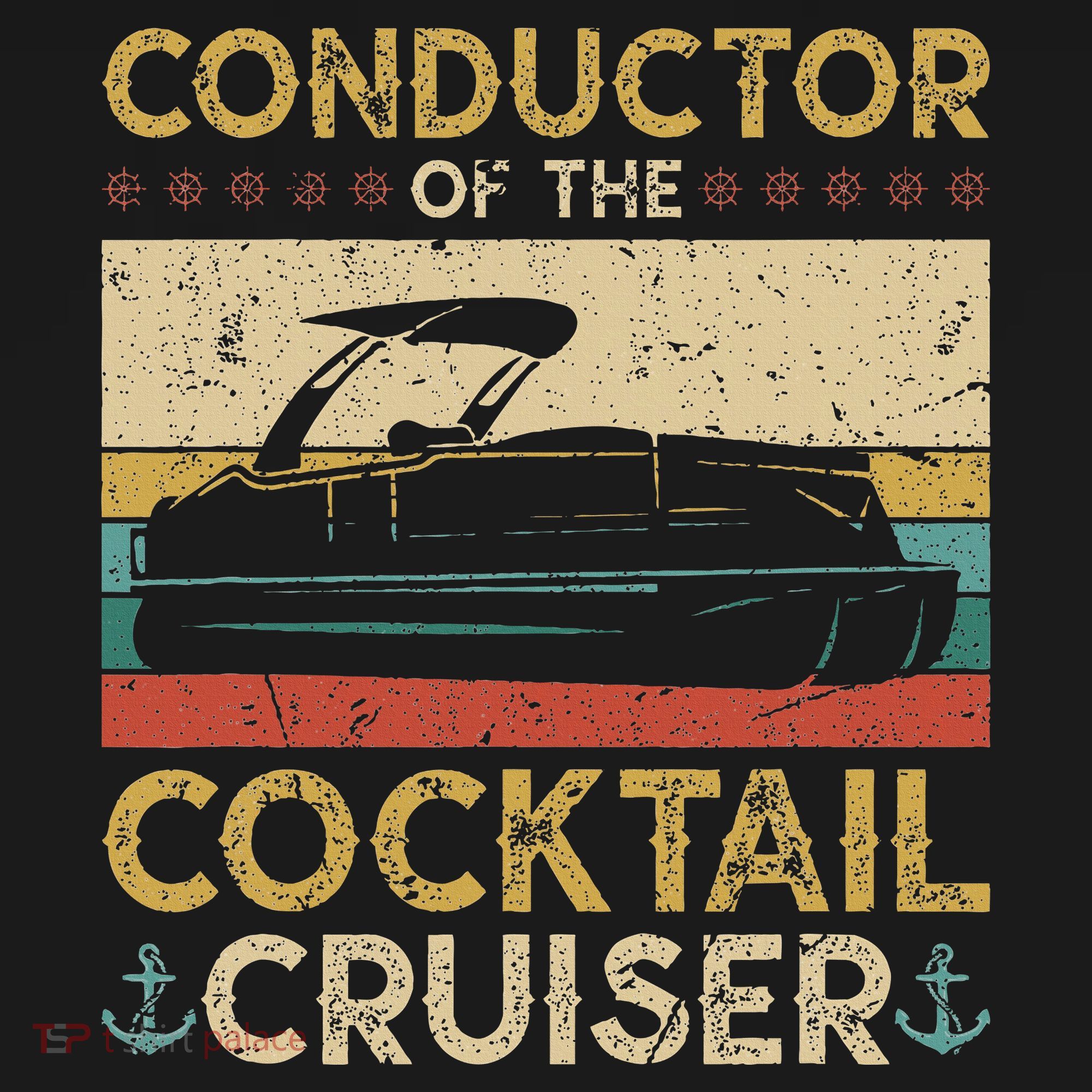 Conductor Cocktail Cruiser Pontooning Pontoon Boat Captain T-Shirt