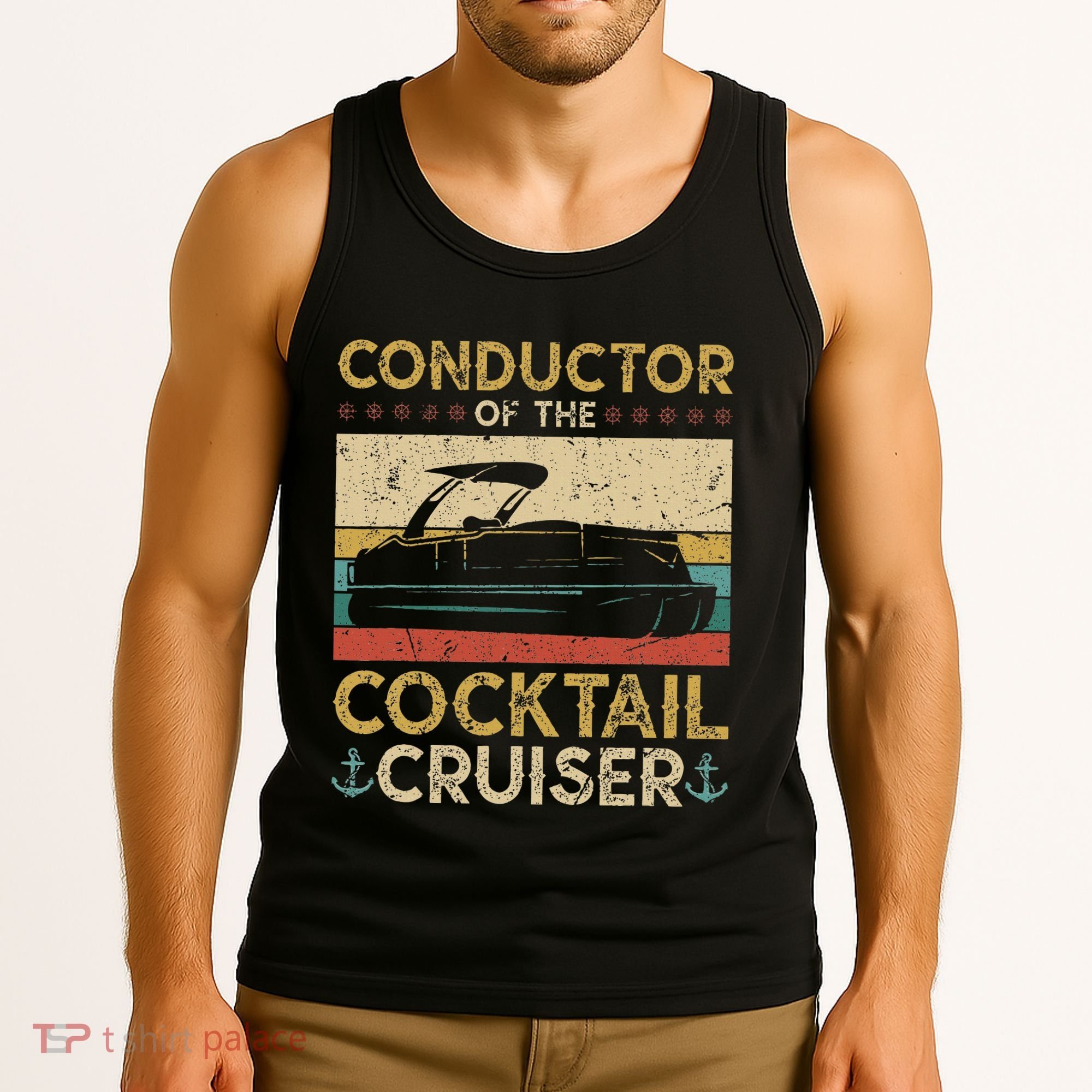 Conductor Cocktail Cruiser Pontooning Pontoon Boat Captain Tank Top