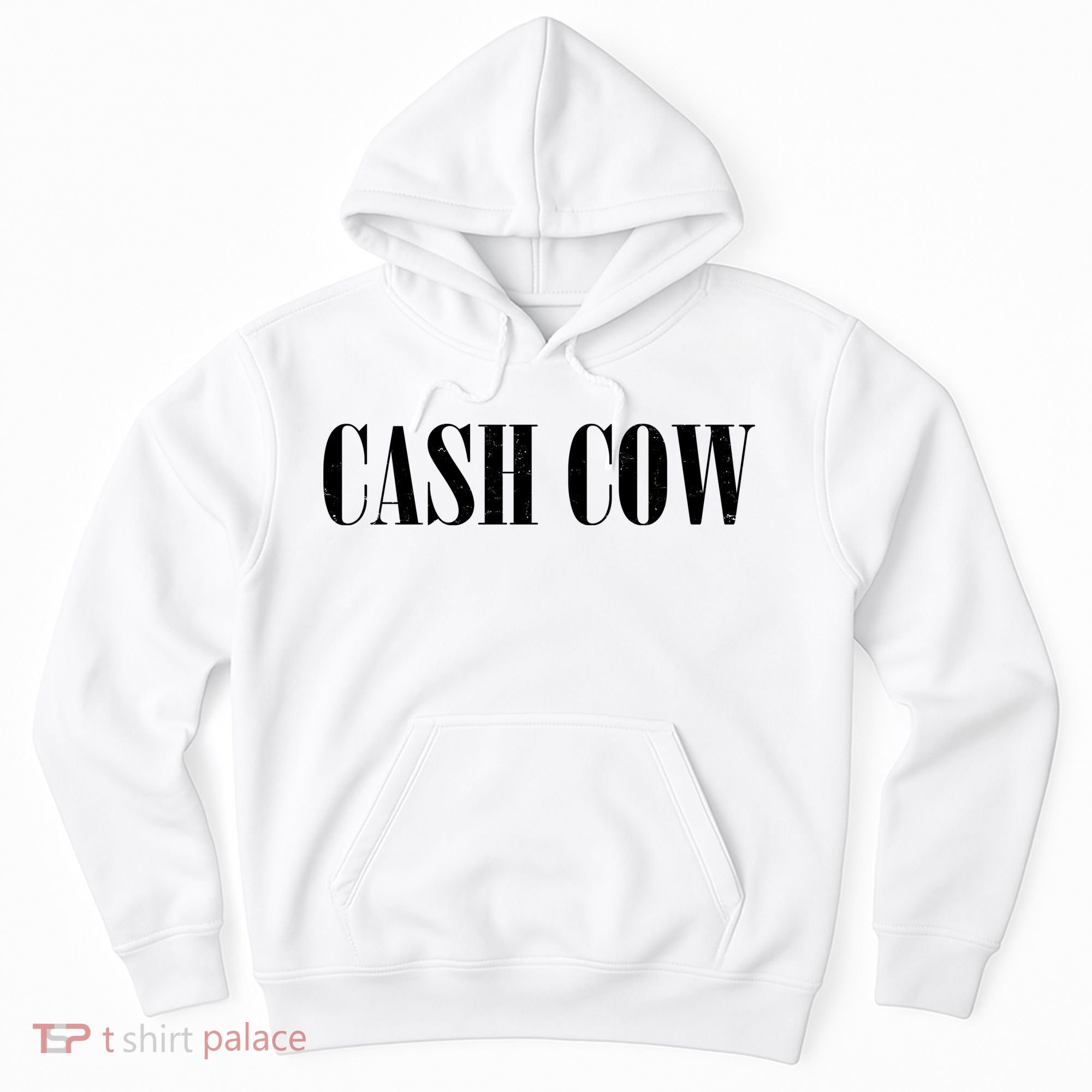 Cash Cow Hoodie