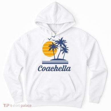 C.O.A.C.H.E.L.L.A California Ca City Beach Tourist Hoodie