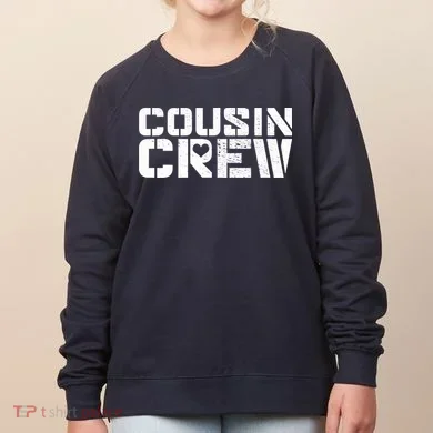Cousin Crew Women's Sweatshirt