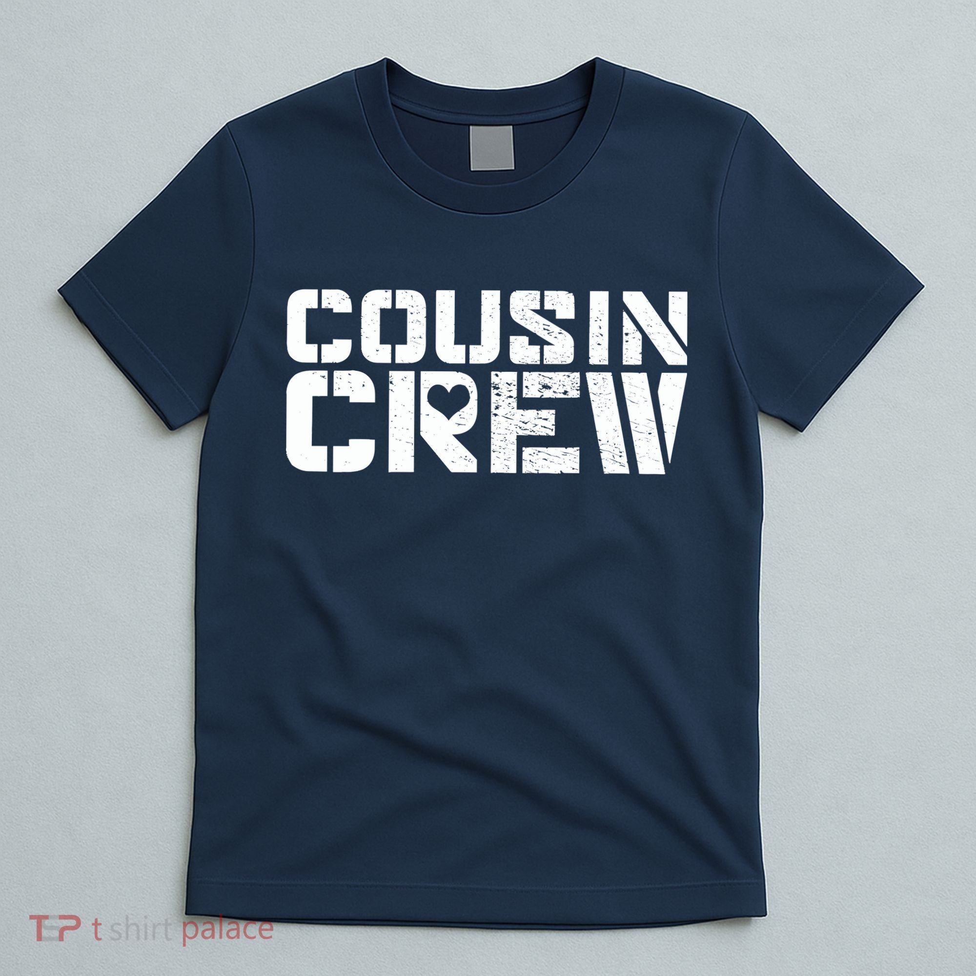 Cousin Crew T-Shirt