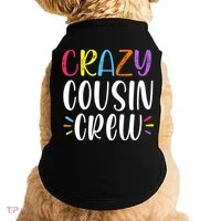 Crazy Cousin Crew Gift Doggie Tank thumb 0