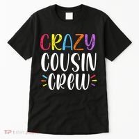 Crazy Cousin Crew Gift Tall T-Shirt thumb 0
