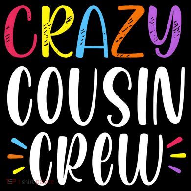 Crazy Cousin Crew Gift Button
