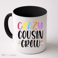 Crazy Cousin Crew Gift Coffee Mug thumb 0