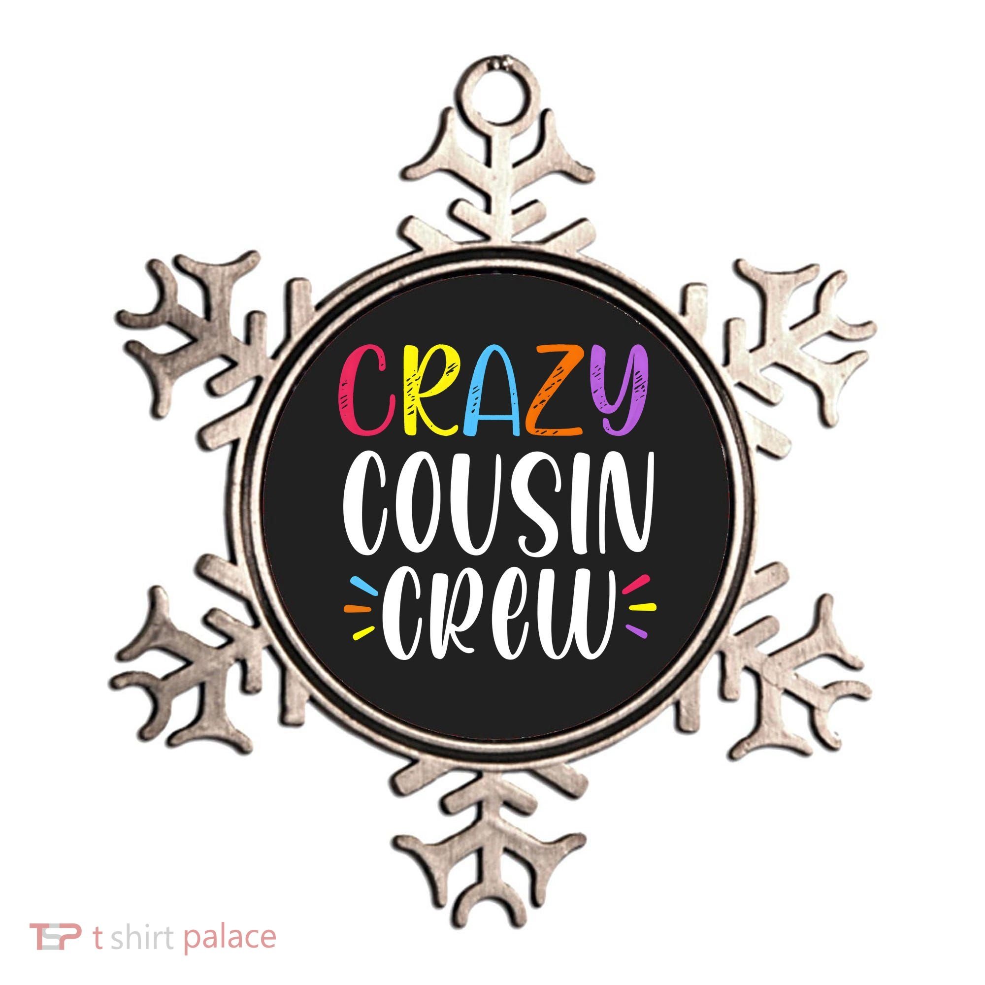 Crazy Cousin Crew Gift Ornament