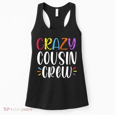 Crazy Cousin Crew Gift Women's Tank Top