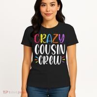 Crazy Cousin Crew Gift Women's T-Shirt thumb 4