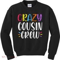 Crazy Cousin Crew Gift Kids Sweatshirt thumb 0
