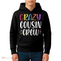 Crazy Cousin Crew Gift Kids Hoodie thumb 4