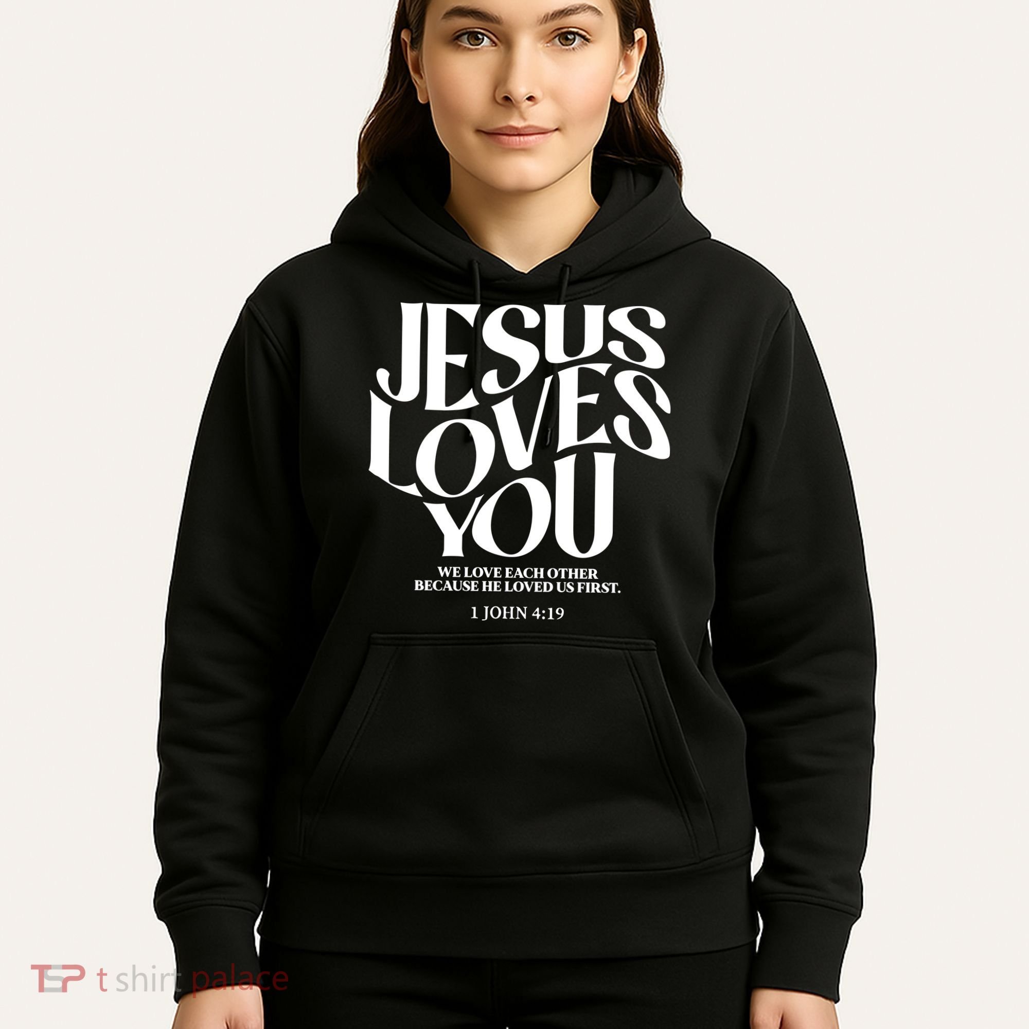 Christian Jesus Loves You Hoodie