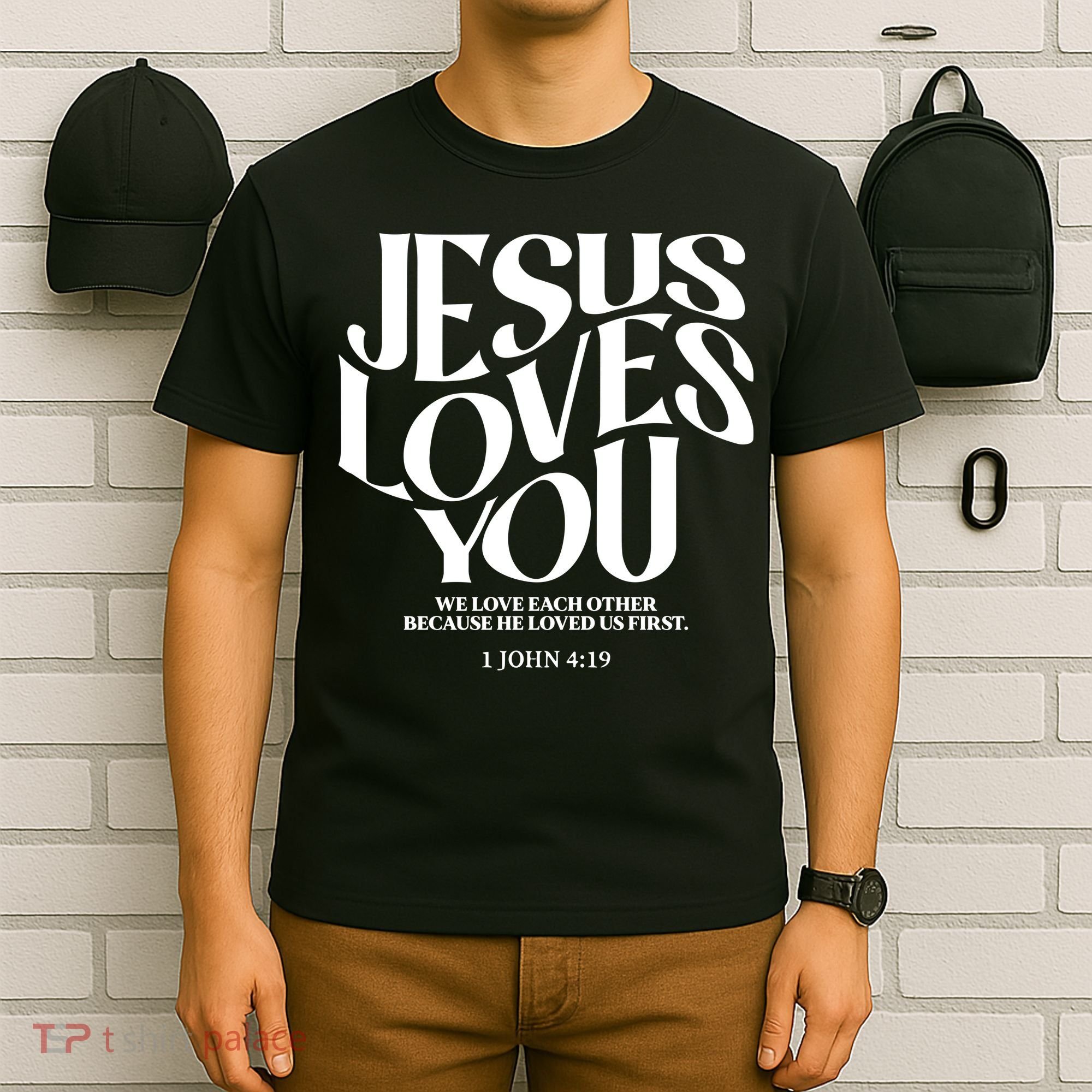 Christian Jesus Loves You T-Shirt