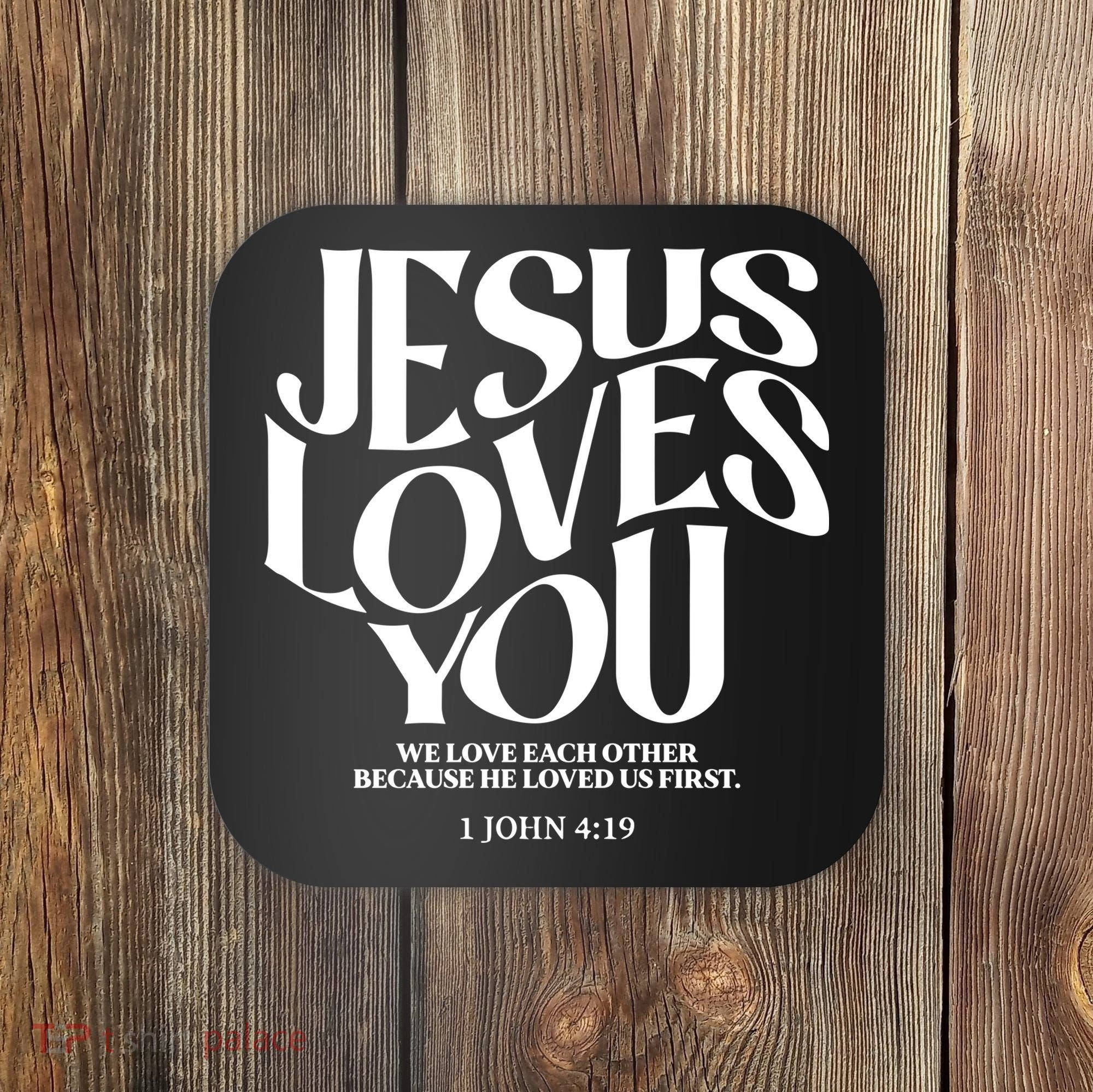 Christian Jesus Loves You Coaster