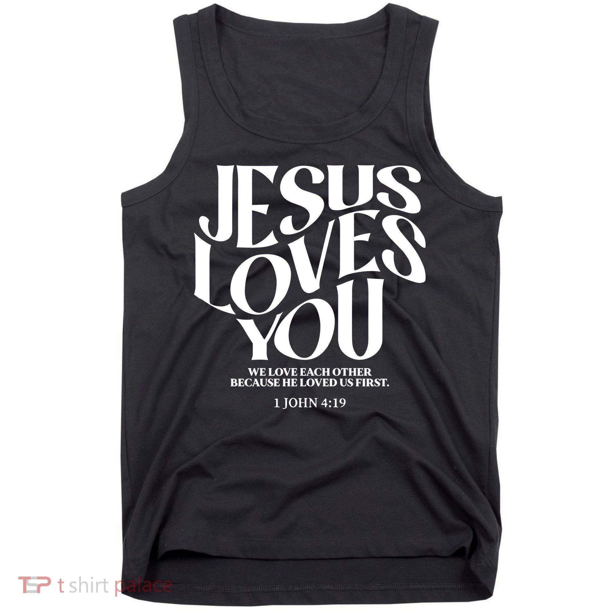 Christian Jesus Loves You Tank Top